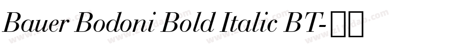 Bauer Bodoni Bold Italic BT字体转换